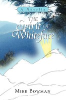 Mike Bowman | The Spirit Of Whiteface | Taschenbuch | Englisch (2009) | Xlibris