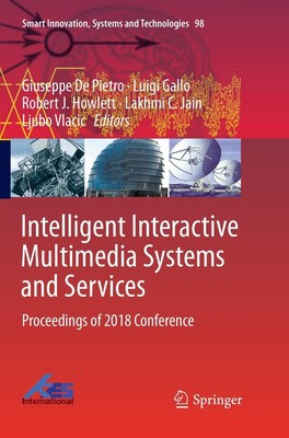 Intelligent Interactive Multimedia Systems and Services Giuseppe De Pietro