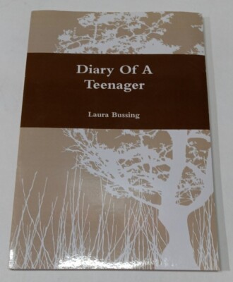 Diary of a Teenager AKA My Poetry Book by Laura Bussing - RARE