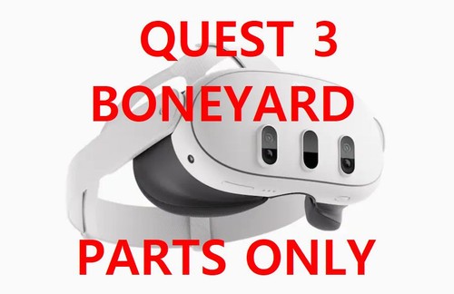 META QUEST 3 BONEYARD PARTS ONLY , USED , YOUR CHOICE