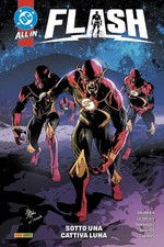 Flash Vol. 4 - Sotto una Cattiva Luna - DC Comics - Panini Comics - Italiano