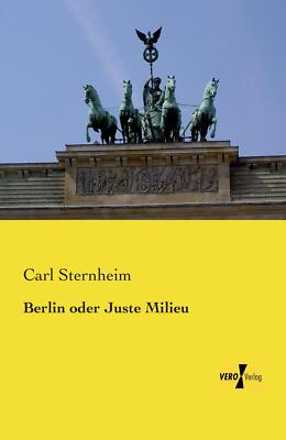 Berlin oder Juste Milieu | Buch | 9783957386694