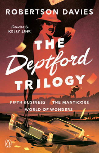 The Deptford Trilogy: Fifth Business; The Manticore; Wor - ACCEPTABLE