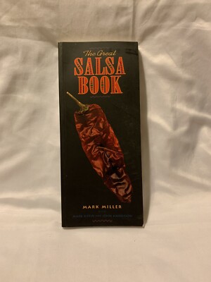 The Great Salsa Book Paperback By Mark Miller With Mark Kiffin & John ...