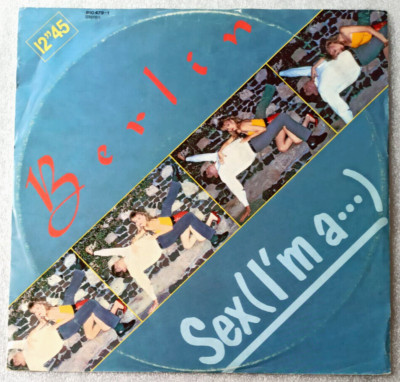 12''  BERLIN -   SEX (I´M A...)  **    D 1983  * * * * * * *     VG++ / VG-