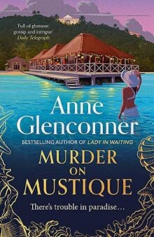 Murder On Mustique: from the author of the Sunday Times ... | Buch | Zustand gut