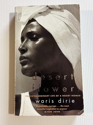 Desert Flower - Waris Dirie Paperback Good Condition Memoir Survivor Modelling