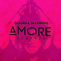 Gianna Nannini - Amore Gigante Italienischer Pop-Rock LP 2017