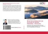 Ludwing Roald Flores Quispe | Nivel De ProduccióN De Truchas En Jaulas...