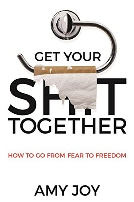 Get Your Shit Together: How to - VERY GOOD
