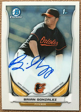 2014 Bowman Chrome Draft Autograph #BCA-BGO Brian Gonzalez Orioles Topps Rookie