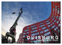 Duisburg Facetten Einer Stadt (Wandkalender 2026 Din A3 Quer), Calvendo Monatska