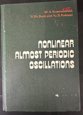 Nonlinear Almost Periodic Oscillations by M.A. Krasnoselskii HC, Wiley Math