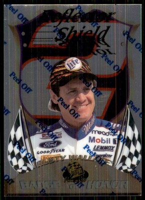 1999 Badge of Honor Reflector Shield /1350 #BH1 Rusty Wallace