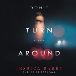 Don't Turn Around : Library Edition, CD/Spoken Word by Barry, Jessica; Zimmer...