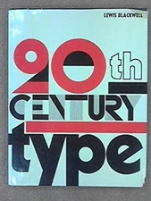 Twentieth-Century Type Hardcover Lewis Blackwell