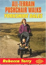 All Terrain Pushcahir Walks: Yorkshire Dales (All-Terrain Pushch