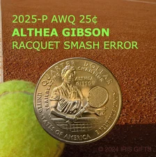 🔥2025-P American Women Quarters 25c / Althea Gibson / Racquet Smash Error🎾