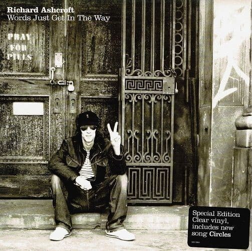 RICHARD ASHCROFT Words Just Get In The Way 7 Inch Parlophone 2006 & Clear Vinyl