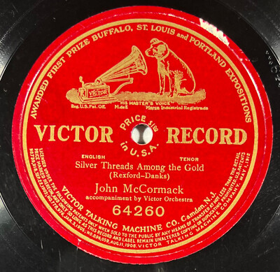 John McCormack: Silberne Fäden unter den Gold 78 U/min VICTOR ONE-SIDE 64260