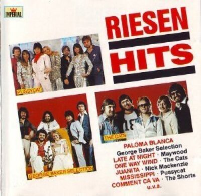 Riesenhits (1986, EMI) George Baker Selection, Maywood, Cats, BZN, Shorts.. [CD]