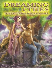Dreaming Cities: Tri-Stat Urban Fantasy Genre