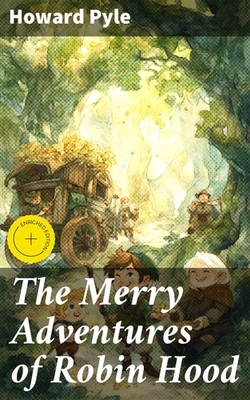 Howard Pyle The Merry Adventures of Robin Hood (Gebundene Ausgabe)