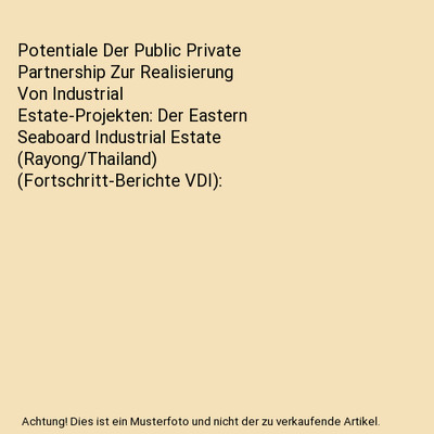 Potentiale Der Public Private Partnership Zur Realisierung Von Industrial Estate