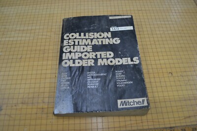 Auto Body Mitchell Estimating Reference Guide Older Imported Models July 1993