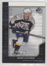 2006-07 SP Authentic Future Watch 164/999 Mikko Lehtonen #235 0n2