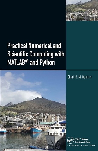 Practical Numerical and Scientific Computing with MATLAB and... - 9780367076696