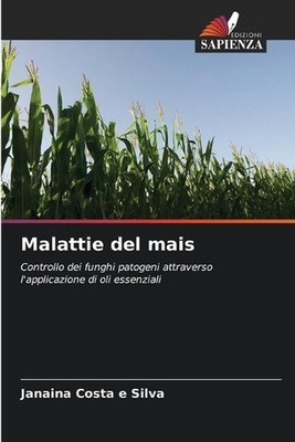 Malattie del mais by Janaina Costa E. Silva (Italian) Paperback Book