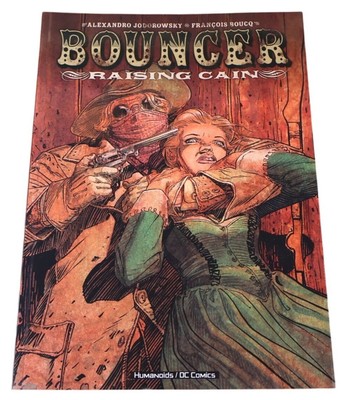 Bouncer Raising Cain by Alejandro Jodorowsky François Boucq Graphic Novel DC Com