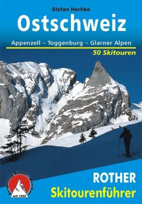 Thumbnail - Ostschweiz Appenzell - Toggenburg - Glarner Alpen. 50 Skitouren Stefan