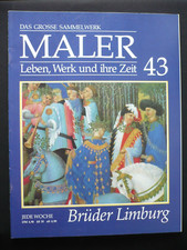 Maler - Leben, Werk und ihre Zeit - Ausgabe 43 - Brüder Limburg  Zeitschrift