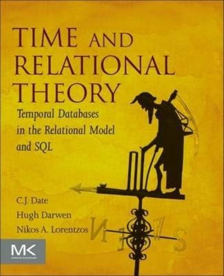 Zeit- und Relationaltheorie Zeitdatenbanken im Relationalen Modell und SQL 2e