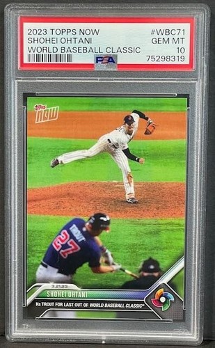 2023 Topps Now SHOHEI OHTANI # WBC71 - WORLD BASEBALL CLASSIC -  PSA 10