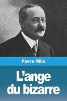 Pierre Mille | L'ange Du Bizarre | Taschenbuch | FranzöSisch (2023) | Prodinnova