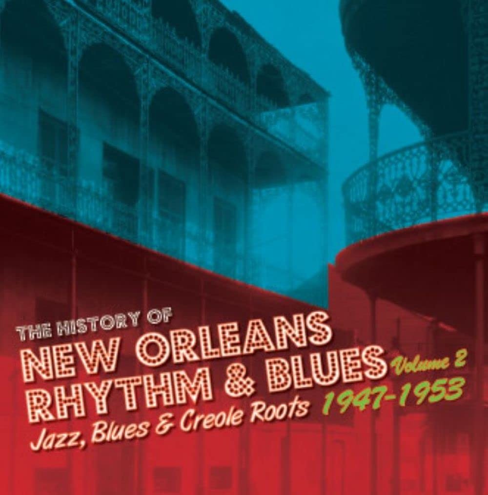 Various Artists History of New Orleans R&b, Vol. 2, 1947-53 Double CD NEW