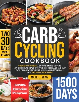 CARB CYCLING COOKBOOK: Your Ke - VERY GOOD