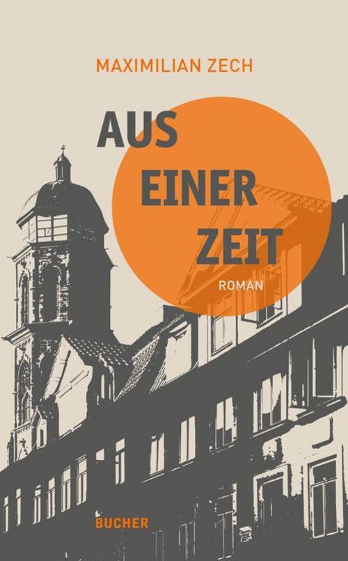 Thumbnail - Aus Einer Zeit - Maximilian Zech - 9783990185803