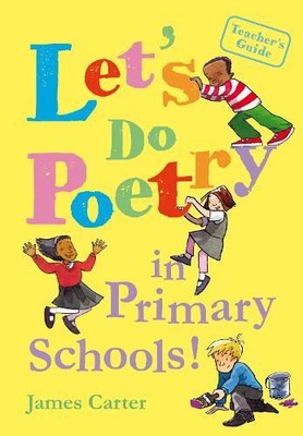 James Carter Let's do poetry in primary schools (Paperback) (UK IMPORT)