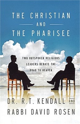 The Christian and the Pharisee: Two Outspoken Religious Leaders Debate the Road
