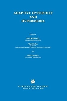 Adaptive Hypertext and Hypermedia - 9789048149445