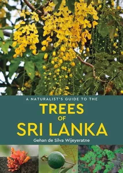 A Naturalist's Guide To The Trees Of Sri Lanka | Gehan De Silva Wijeyeratne-image