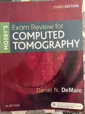 Mosbys Exam Review for Computed Tomography by...