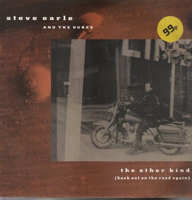 Steve Earle & the Dukes Other Kind (Back Out On the Road Again) 12'' vinyl UK MCA