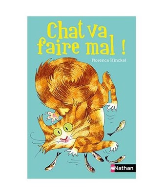 Chat va faire mal !, Hinckel, Florence
