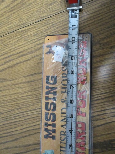 RIVERS EDGE CO. METAL SIGN MISSING HUSBAND & HORSE REWARD FOR HORSE 10.5 X 3.5 - Picture 3 of 4