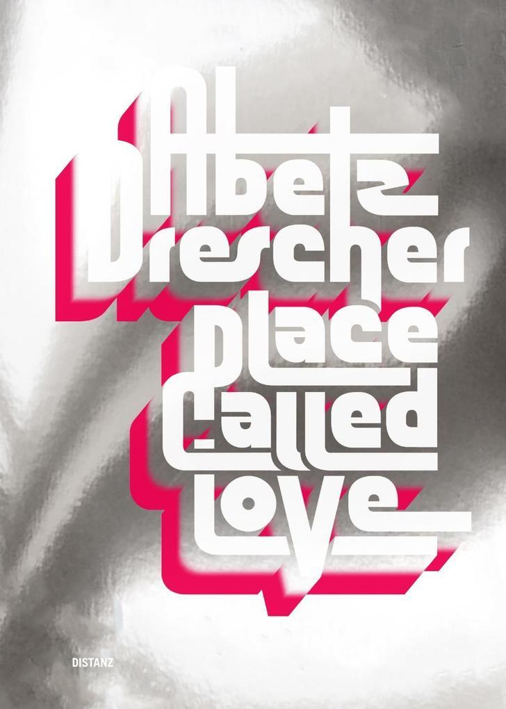 Place Called Love | Abetz & Drescher | 2020 | Deutsch